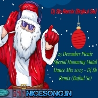 Chatri Na (25 December Picnic Special Humming Matal Dance Mix 2023)   Dj Sb Remix (Bajkul Se) 