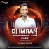 Main Nikla Gaddi Leke (Railgadi VS R.U.Ready Finel Mix) Birthday Special Album 2025   Dj Imran Solapur