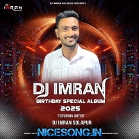 Unke Nashe Mein (IPL Bass Mix) Birthday Special Album 2025   Dj Imran Solapur